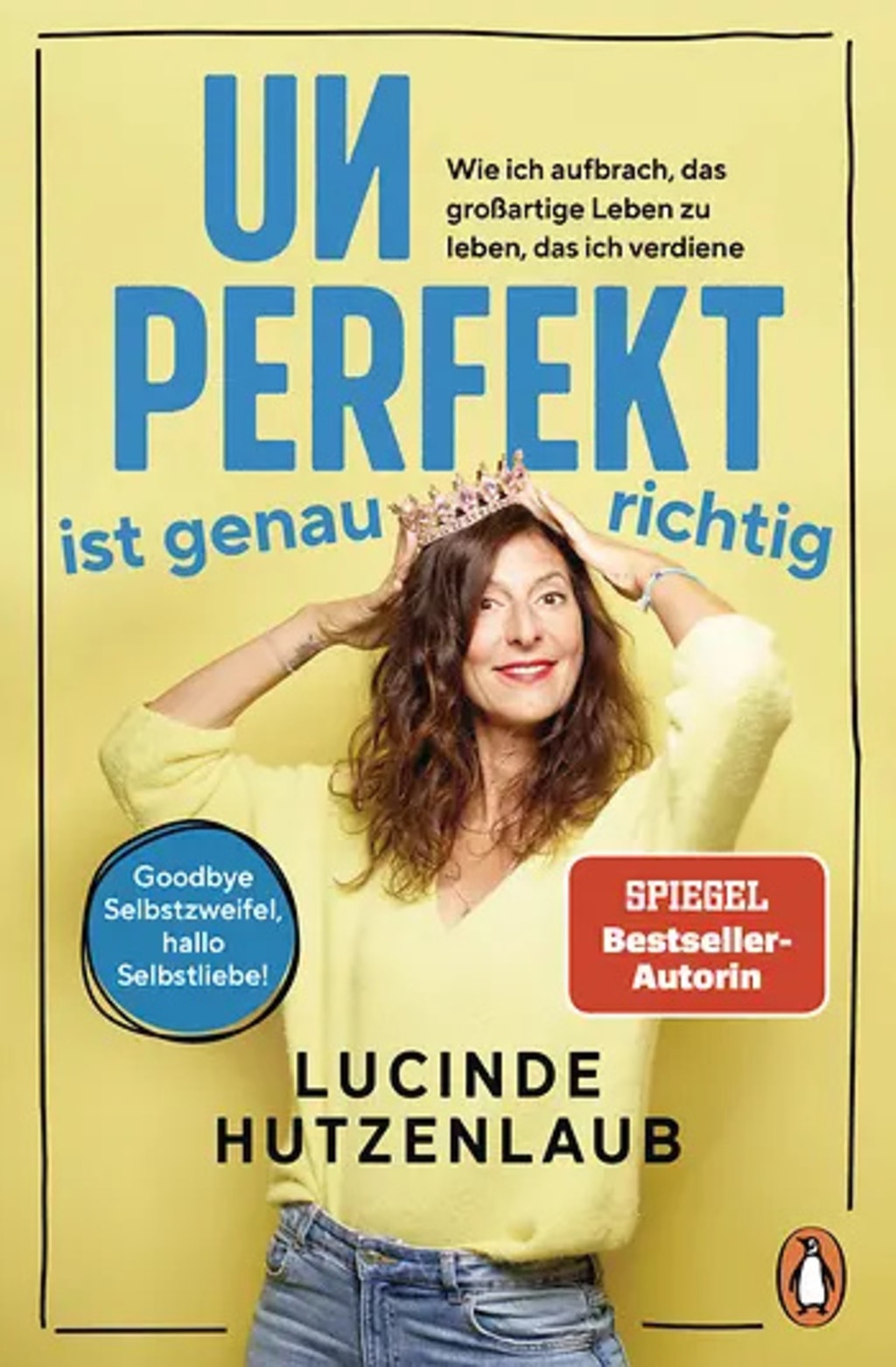 Buchcover Unperfekt ist genau richtig | © penguin random house Buchcover Unperfekt ist genau richtig