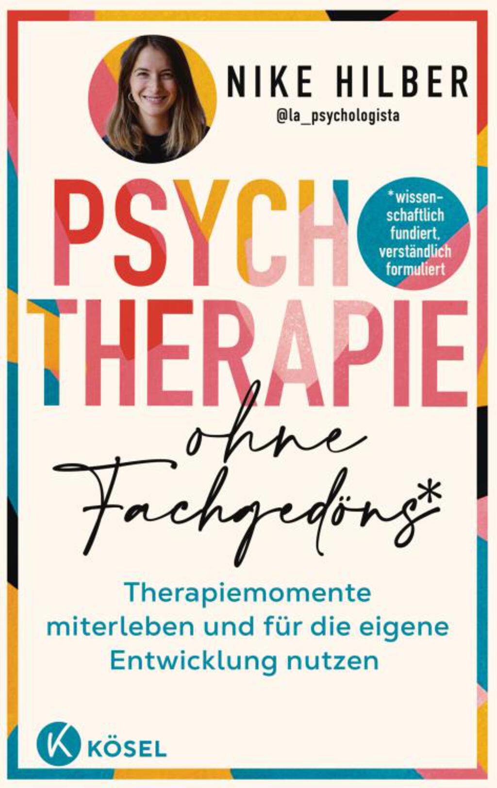Buchcover Psychotherapie ohne Fachgedöns | © Kösel Verlag Buchcover Psychotherapie ohne Fachgedöns